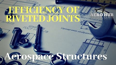 Efficiency of Riveted Joints||Estimation of Efficiency of Rivets#Aero_Hub#Aerospace#