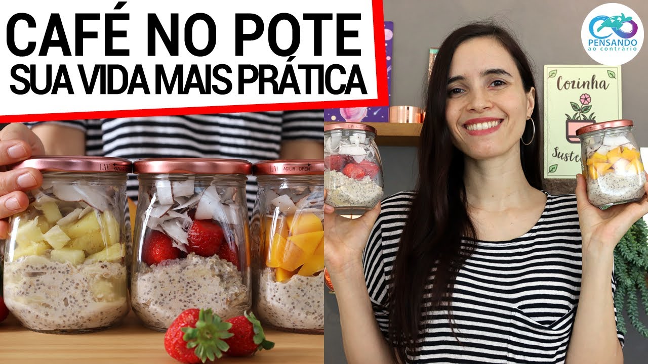 O SUPER PRÁTICO CAFÉ DA MANHÃ NO POTE! 3 SABORES SAUDÁVEIS, FÁCEIS E VEGANOS