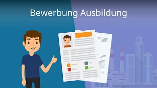 Bewerbung Ausbildung - so geht's richtig!