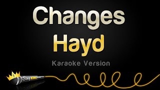 Hayd – Changes (Karaoke Version)