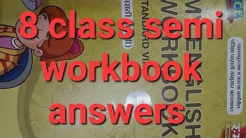 English workbook | 8 class semi | Open book test-1 | solutions and answer