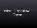 Poirot: The Hollow // "Main Theme"