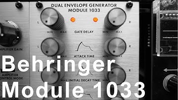 Behringer 1033 Dual Envelope Generator ~ review & envelope basics