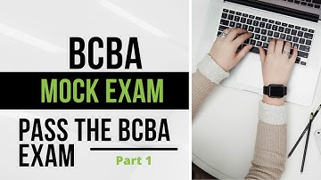 BCBA Mock Exam | BCBA Exam Review Practice Exam | BCBA Test Prep [Part 1]