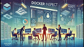 Docker Tutorial |  What is inspect in docker? | How do I inspect the Docker file system?
