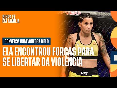 ELA SOBREVIVEU À VIOLÊNCIA DOMÉSTICA E TRANSFORMOU A DOR EM FORÇA | BISPA FÊ EM FAMÍLIA