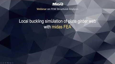 [midas FEA webinar series] Local buckling simulation of plate girder webs