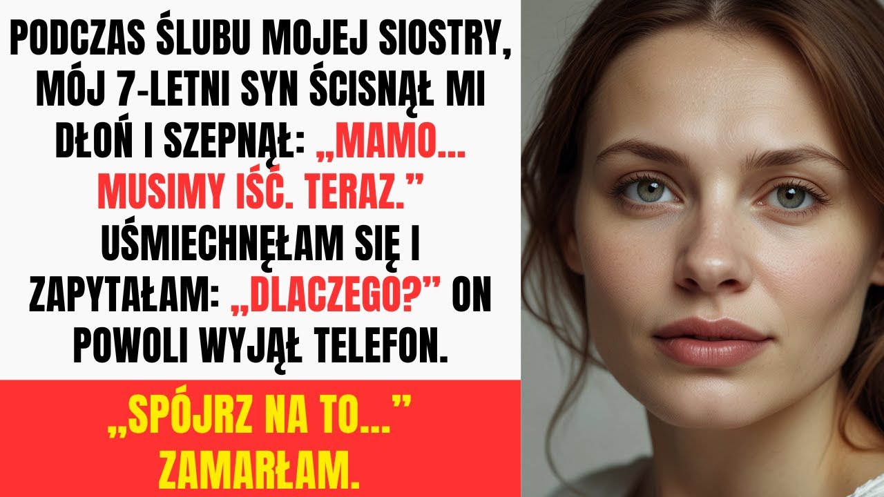 Mój siedmioletni syn powiedział mi, żebyśmy uciekli z wesela mojej siostry…