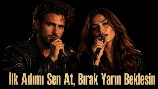 İlk Adımı Sen At Bırak Yarın Beklesin| Duygusal Türkçe Şarkı 💔
