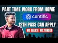 Best work from home jobs | Jobs for 12 pass candidates | No sales jobs | part time jobs for students