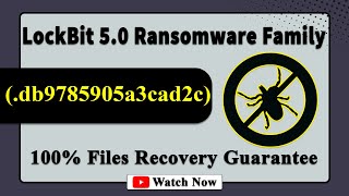 || SOLVED ✅🔘|| LockBit 5.0 (.db9785905a3cad2c) ransomware virus - removal and decryption