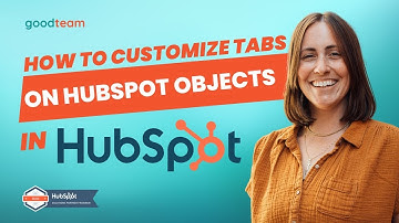 How to Customize Tabs on HubSpot Objects