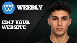 How to Edit Your Website with Weebly | Step-by-Step Tutorial (2026 Guide)