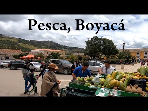 Pesca, Boyacá (Walking Tour & History) Colombia