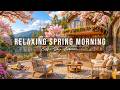 Relaxing Spring Morning Jazz Cozy Lakeside Coffee Porch Ambience Soft Jazz Music For Work Study Relaxing Spring Morning Jazz Cozy Lakeside Coffee Porch Ambience Soft Jazz Music For Work Study