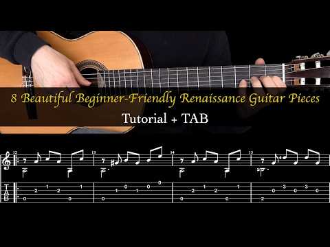 8 Beautiful Beginner Friendly Renaissance Guitar Pieces. Tutorial + TAB