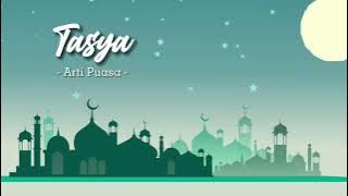 Tasya - Arti Puasa