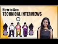 How to Ace a Technical Interview | Hacks to Crack Placements