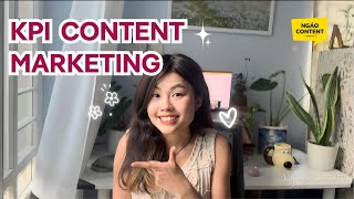 The most important KPI indicators when doing Content Marketing | Ngáo Content