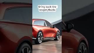 #Mazda, #Mazda 6e, #estate, wagons, and #SaveTheWagons
