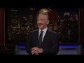 Monologue: Too Old For This S**t | Real Time with Bill Maher (HBO)