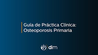 Guía de Práctica Clínica: Osteoporosis Primaria