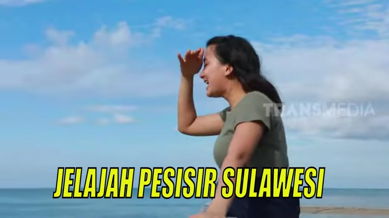 [FULL\ JELAJAH PESISIR SULAWESI | JEJAK ANAK NEGERI (19/01/23)