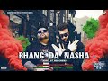 Bhang da nasha   chemical x   karan sandhu  dreams come true  hpr  latest punjabi music