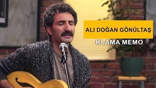 Ali Doğan Gönültaş - Klama Memo (Kurdmax Acoustic)