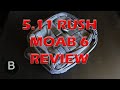 5.11 Rush Moab 6 Review