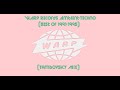 Warp records ambienttechno best of 19911995 tambovsky mix