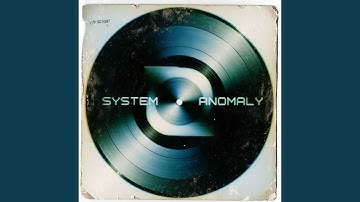 System Anomaly