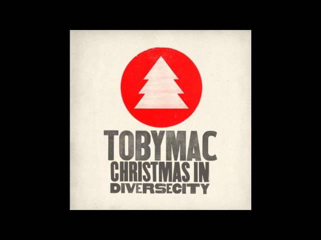 tobyMac - Christmas Time