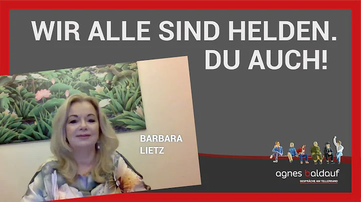 Wir alle sind Helden. Du auch! Barbara Elisabeth M...