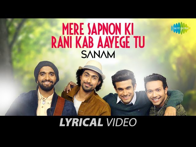 Mere Sapnon Ki Rani - SANAM | Lyrical Video class=