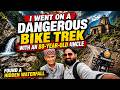 I Went on a Dangerous Mountain Trek by Bike with an 88-Year-Old Uncle and Found a Hidden Waterfall