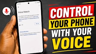 How to Control Your Android Phone With Your Voice | Voice Match Secret Setting