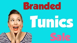 18 June 2026 Video for Branded Tunics sale🌹 Booking no. 9899504070