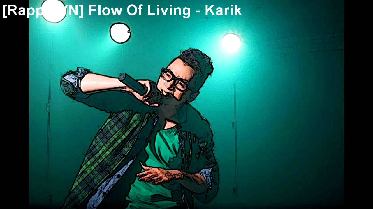 Flow Of Living - Karik
