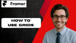 How To Use Framer Grids for Better Layouts (full guide)