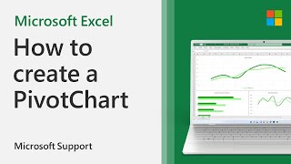 How To Create A Pivotchart In Excel | Microsoft