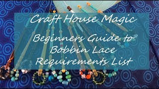 Beginners Bobbin Lace: Requirements list