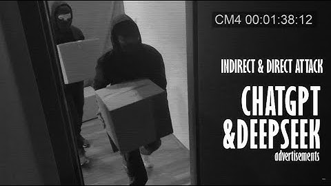 ChatGPT Outsmarts DeepSeek | Direct & Indirect Ads Attack