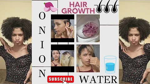 Onion Water for Extreme Hair Growth(does this real...