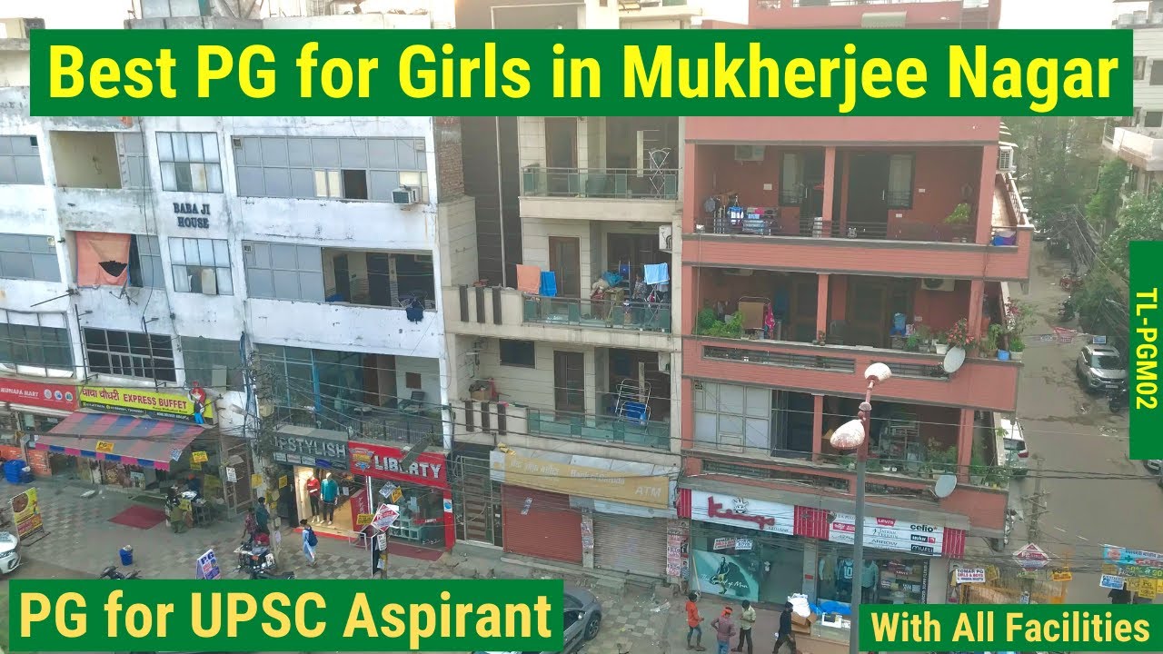 Best Girls PG in Mukherjee Nagar Cheap PG for girls in Delhi Best