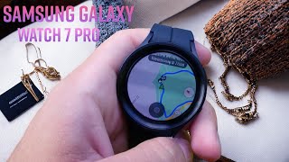 Samsung Galaxy Watch 7 Pro - WOW! This is BIG & Bigger Battery, Better Performance?🩸🩸