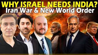 Iran War & Changing Global Politics from GCC & Pakistan to India & Washington? 