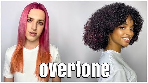 Hair Healthy Color with Overtone - Tips for both application and removal. Oh and a color melt!