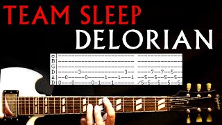 Team Sleep Delorian Guitar Lesson / Guitar Tabs / Guitar Chords / Guitar Cover aka Delorean