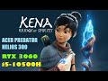 Kena: Bridge of Spirits (v1.04) | Acer Predator Helios 300 Benchmark | Ultra Settings @ 1080P